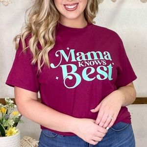 NEW Mama Knows Best Tee